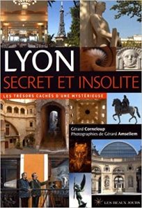 guide du Lyon insolite et secret
