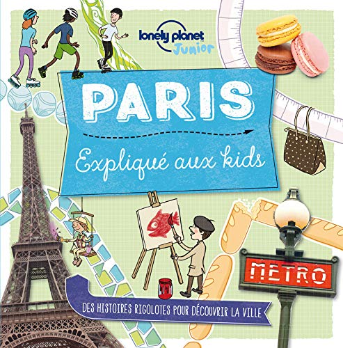 Guide Paris expliqué aux kids