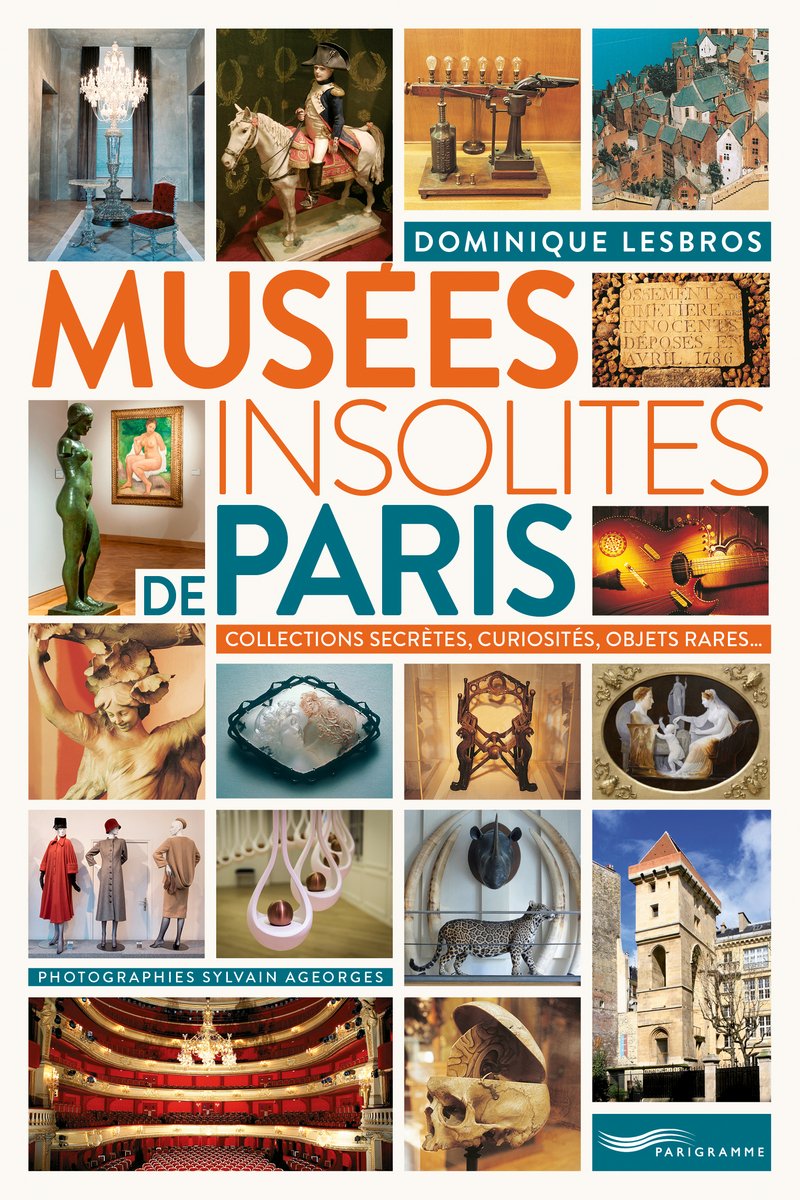 Guide les musées insolites de Paris