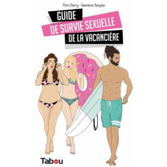 guide de survie sexuelle de la vacancière