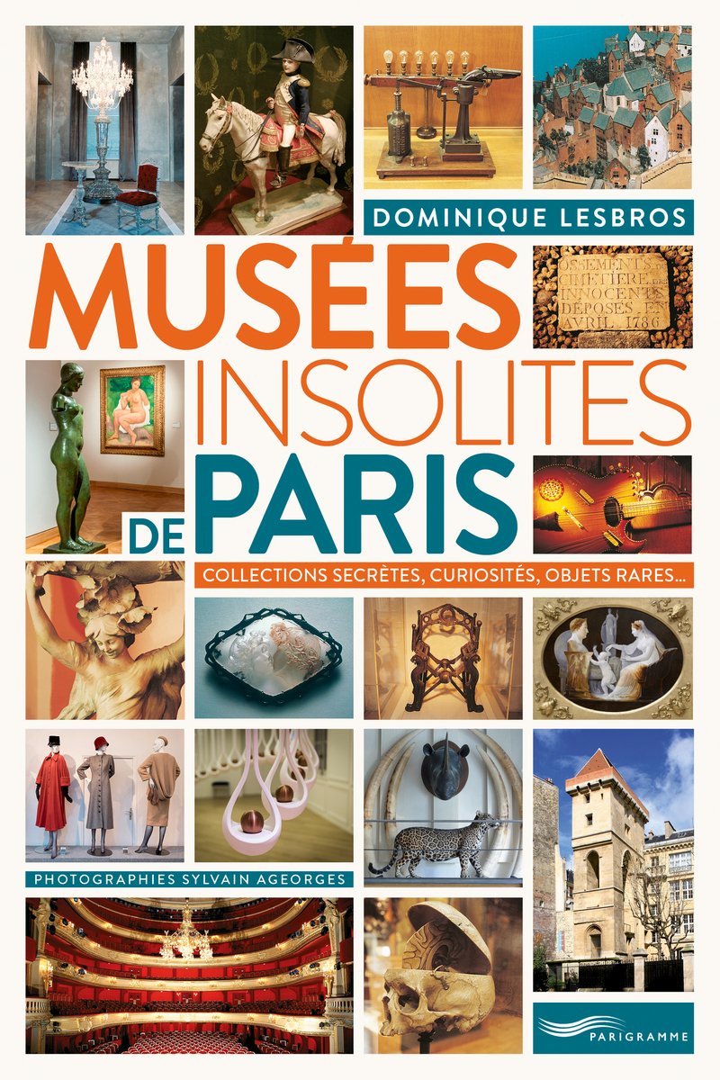 Guide les musées insolites de Paris